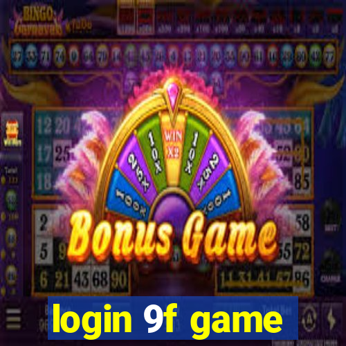 login 9f game
